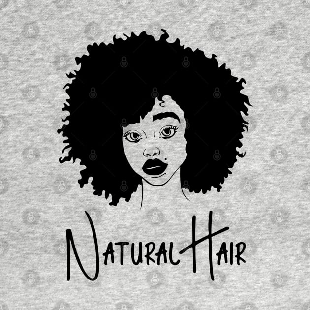 Natural Hair Black Woman, Black Girl, Black History by UrbanLifeApparel